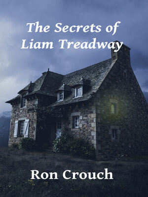 cover image of The Secrets of Liam Treadway